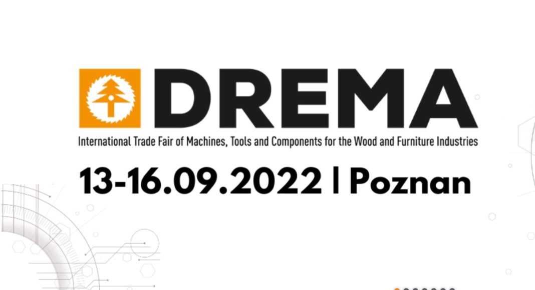 DREMA 2022: The most awaited meeting for wood and furniture industry