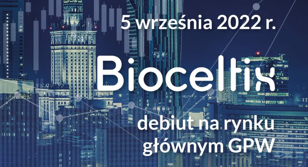Bioceltix S.A. debuted on the WSE Main Market